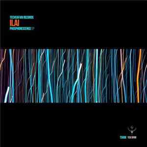 Ilai - Phosphorescence EP FLAC