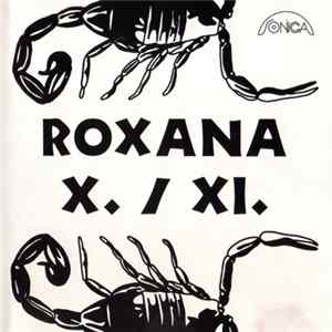 Roxana - X. / XI. FLAC