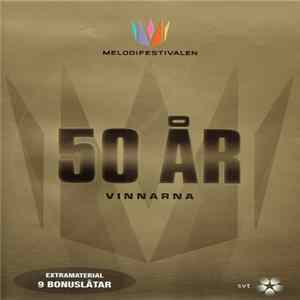 Various - Melodifestivalen 50 År Vinnarna FLAC