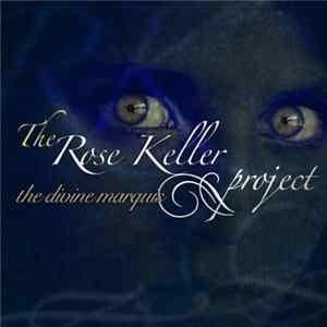 Rose Keller Project - Welcome / Acueril FLAC
