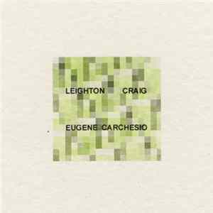 Leighton Craig / Eugene Carchesio - Eugene Carchesio & Leighton Craig FLAC