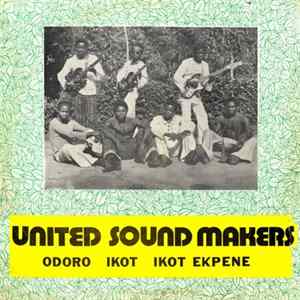 United Sound Makers - Odoro Ikot Ikot Ekpene FLAC