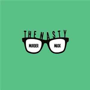 The Nasty - Murder Mask FLAC
