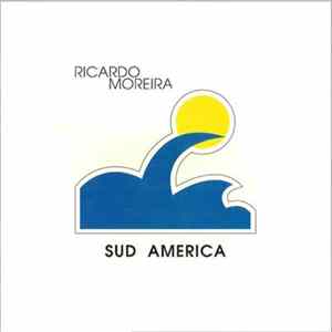 Ricardo Moreira - Sud America FLAC