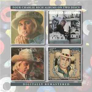 Charlie Rich - Every Time You Touch Me (I Get High) / Silver Linings / Take Me / Rollin’ With The Flow FLAC