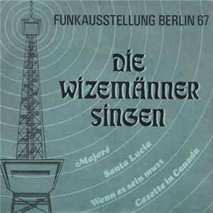 Die Wizemänner - Singen - Funkausstellung Berlin 67 FLAC