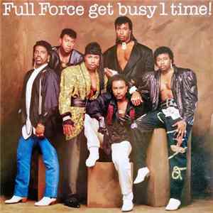 Full Force - Full Force Get Busy 1 Time! FLAC
