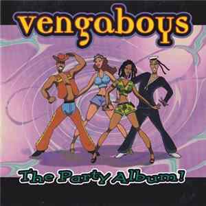 Vengaboys - The Party Album! FLAC