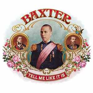 Baxter - Tell Me Like It Is FLAC