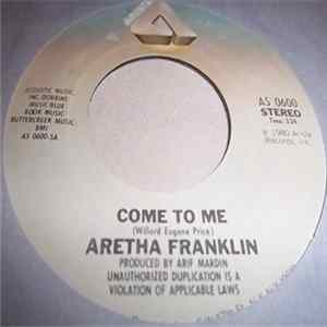 Aretha Franklin - Come To Me / School Days FLAC