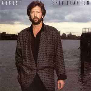 Eric Clapton - August FLAC