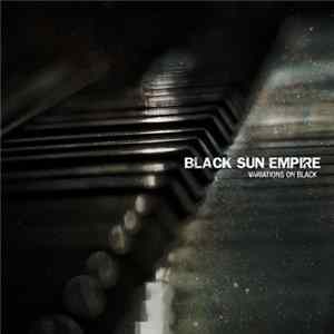 Black Sun Empire - Variations On Black FLAC