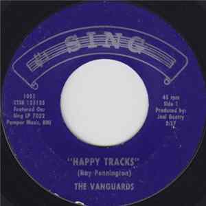 The Vanguards - Happy Tracks / It's Not For Me To Understand FLAC