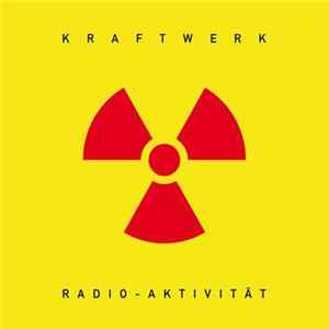 Kraftwerk - Radio-Aktivität FLAC