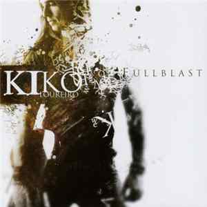 Kiko Loureiro - Fullblast FLAC
