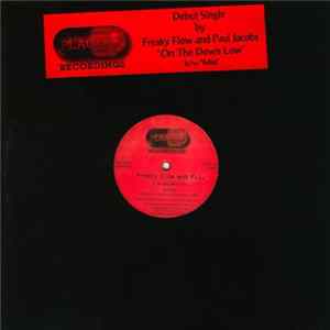 Freaky Flow And P.J. - On The Down Low / Mist FLAC