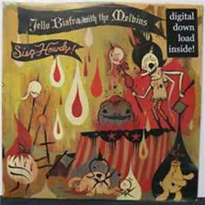 Jello Biafra With The Melvins - Sieg Howdy! FLAC