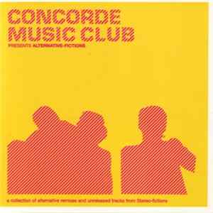 Concorde Music Club - Alternative-Fictions FLAC