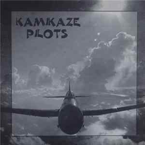 Kamikaze Pilots - Evil Eyes FLAC