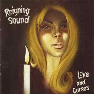 Reigning Sound - Love And Curses FLAC