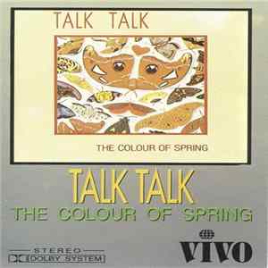 Talk Talk - The Colour Of Spring FLAC