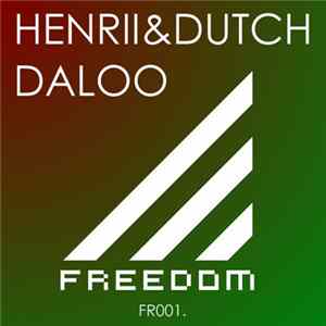 Henrii & Dutch - Daloo FLAC