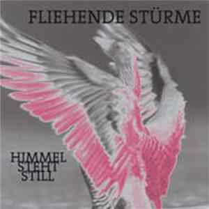 Fliehende Stürme - Himmel Steht Still FLAC