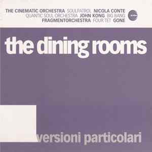 The Dining Rooms - Versioni Particolari FLAC