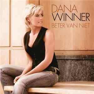 Dana Winner - Beter Van Niet FLAC