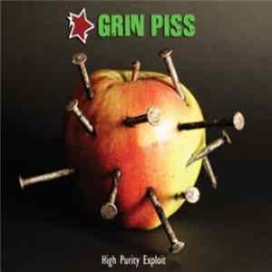 Grind Piss - High Purity Exploit FLAC