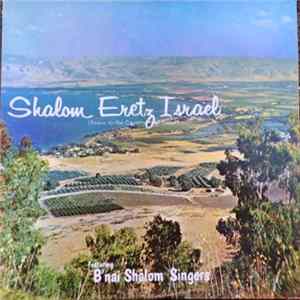 B'nai Shalom Singers - Shalom Eretz Yisrael FLAC