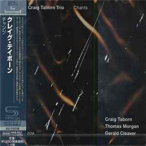 Craig Taborn Trio - Chants FLAC