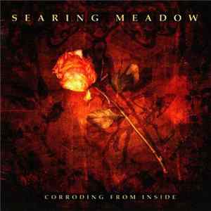 Searing Meadow - Corroding From Inside FLAC
