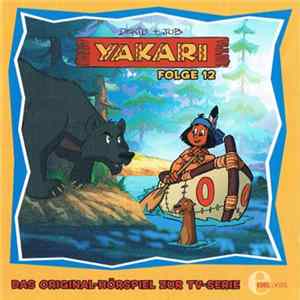Derib + Job Performed By Various - Yakari Folge 12 FLAC