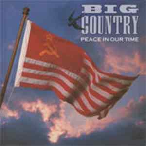 Big Country - Peace In Our Time FLAC