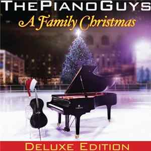 The Piano Guys - A Family Christmas FLAC