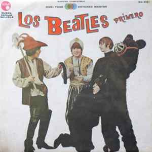 The Beatles - Los Beatles Primero FLAC