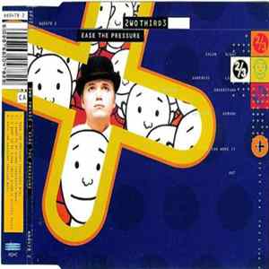 2wo Third3 - Ease The Pressure FLAC