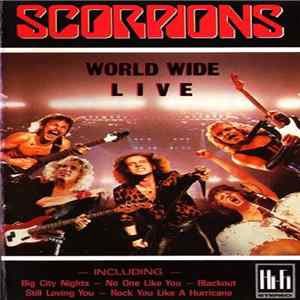 Scorpions - World Wide Live FLAC