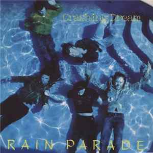 Rain Parade - Crashing Dream FLAC