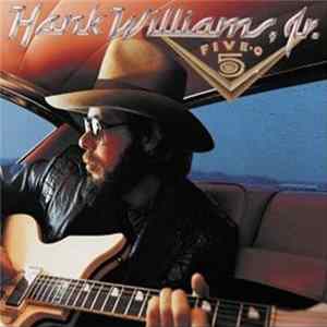 Hank Williams Jr. - Five - O FLAC