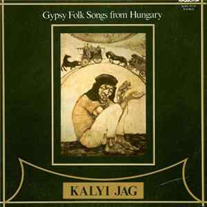 Kalyi Jag - Fekete Tűz / Black Fire - Gypsy Folk Songs From Hungary FLAC