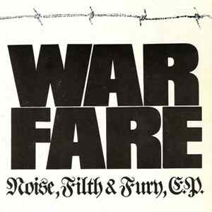 Warfare - Noise, Filth & Fury, E.P. FLAC