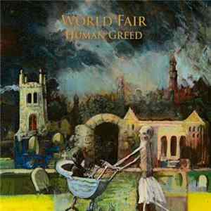 Human Greed - World Fair FLAC