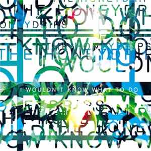 The Honeydrips - I Wouldn't Know What To Do FLAC