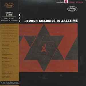 Terry Gibbs - Plays Jewish Melodies In Jazztime FLAC