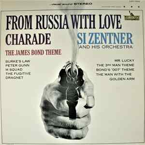 Si Zentner And His Orchestra - From Russia With Love FLAC