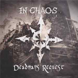 In Chaos - Deadmans Request FLAC