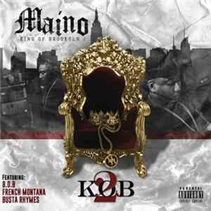 Maino - King Of Brooklyn 2 FLAC
