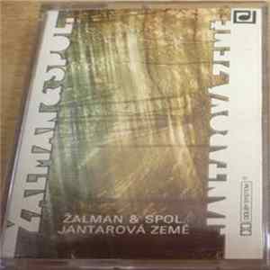 Žalman & Spol. - Jantarová Země FLAC
